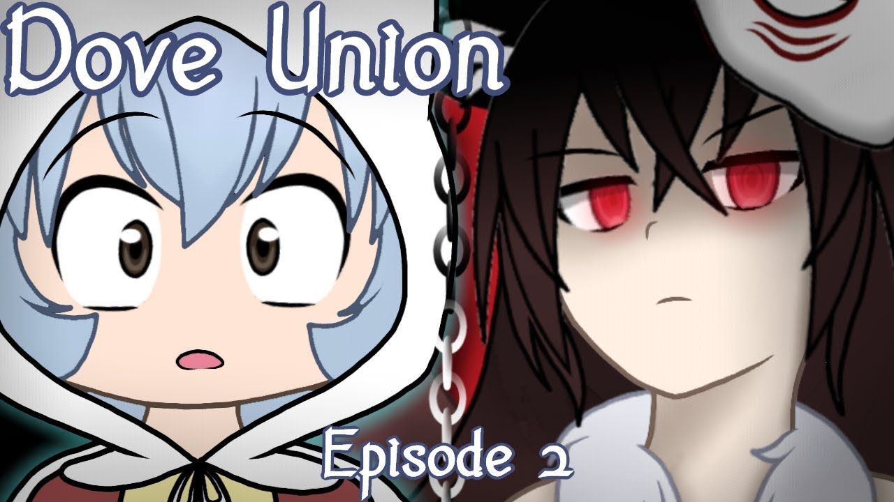 Dove Union ~ Episode 2: Unpleasant Reunion ~ GL Fantasy Series
