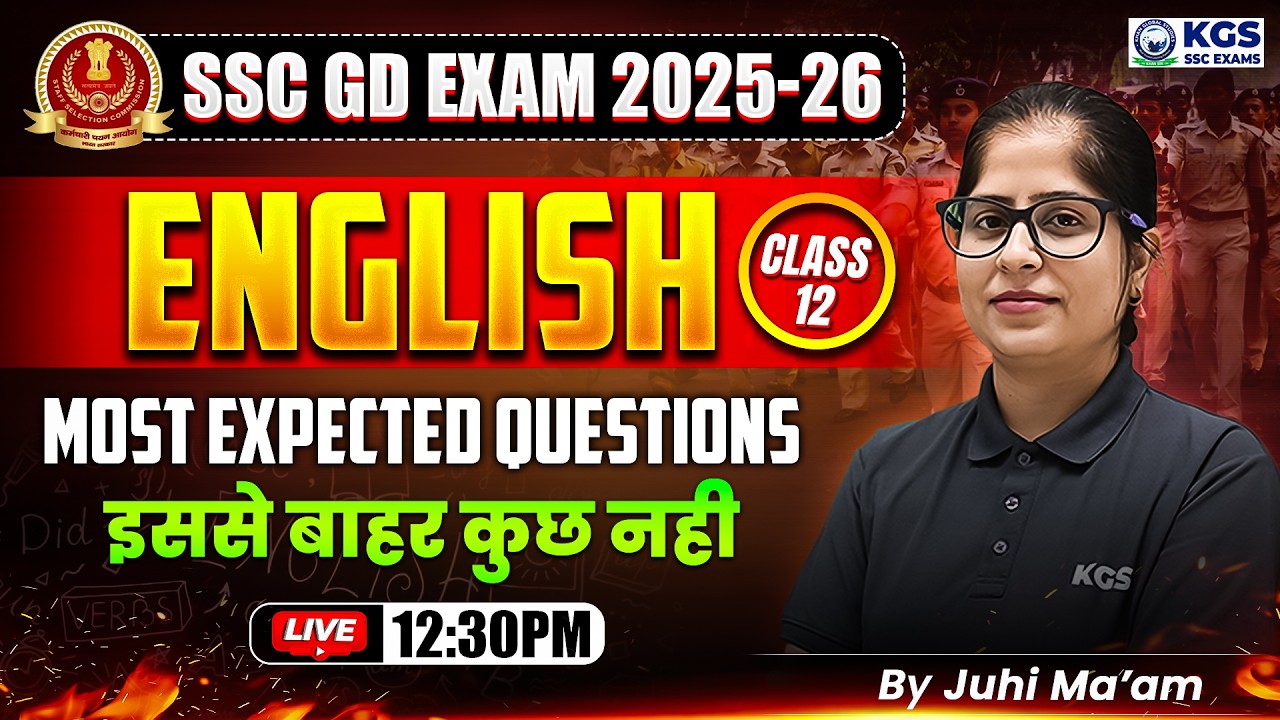 SSC GD English 2026 | SSC GD English Most Expected Questions | Class 12 | by Juhi Mam |KGS SSC Exams