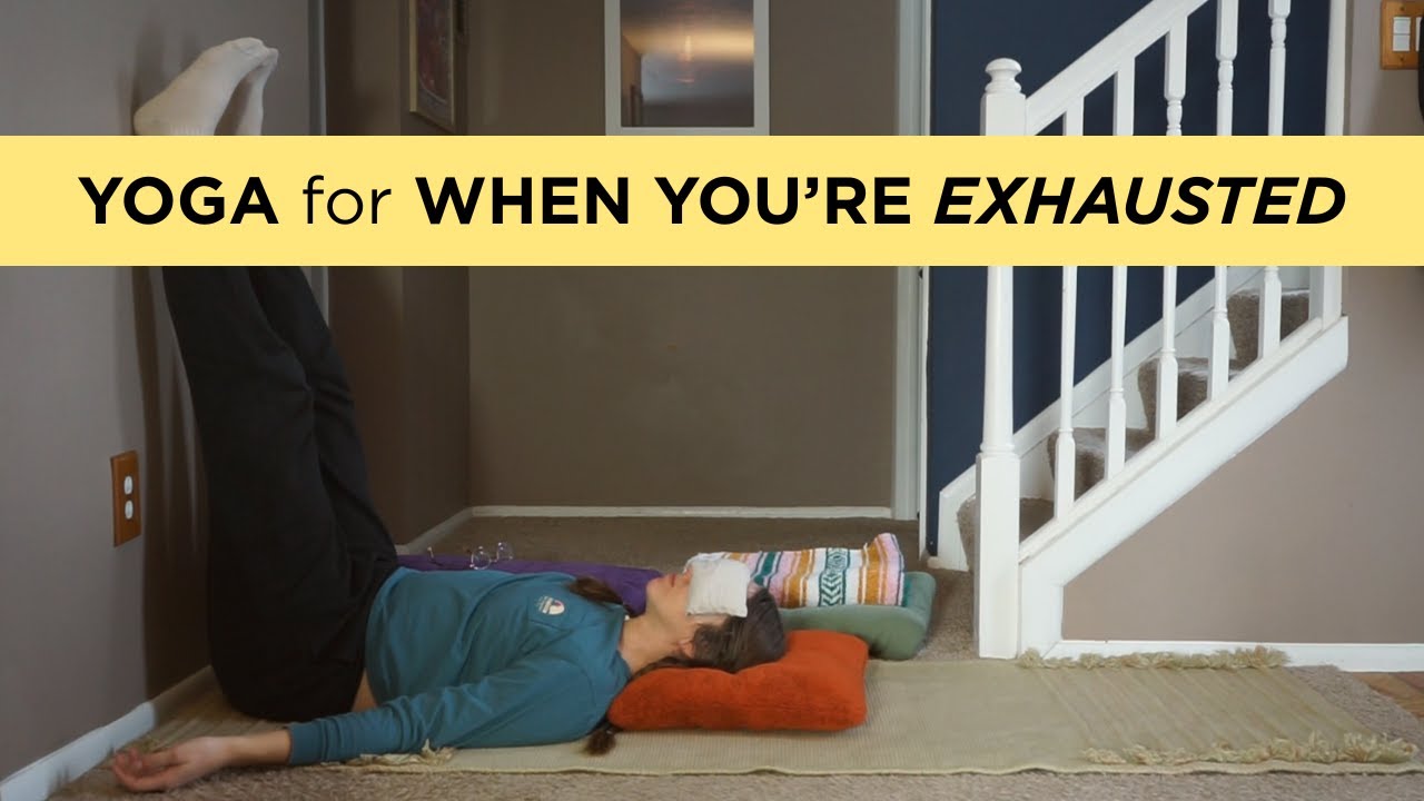 Yoga for When You're Exhausted | Restorative Yoga to Truly Rest