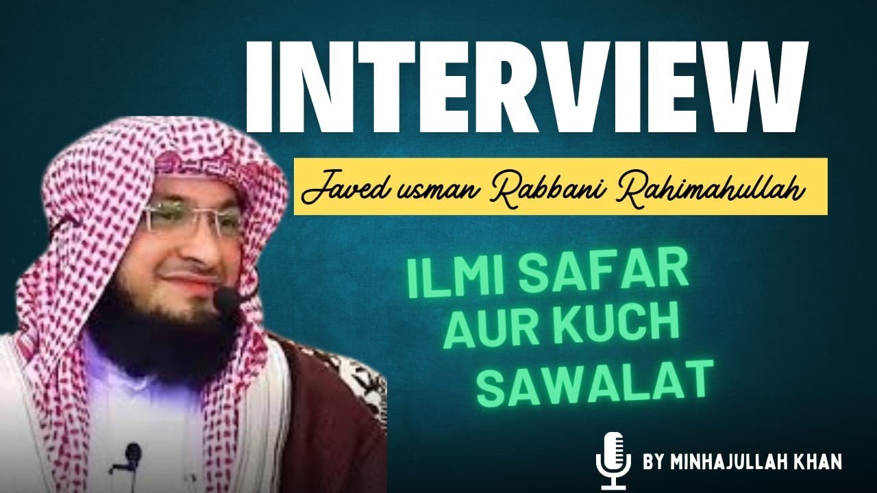 Interview | Shaykh Javed Usman Rabbani Rahimahullah with igc Buldhana | ilmi Safar aur Kuch sawalat