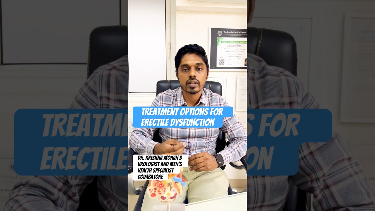 Treatment options for erectile dysfunction explained in Tamil by expert doctor #andrology #health