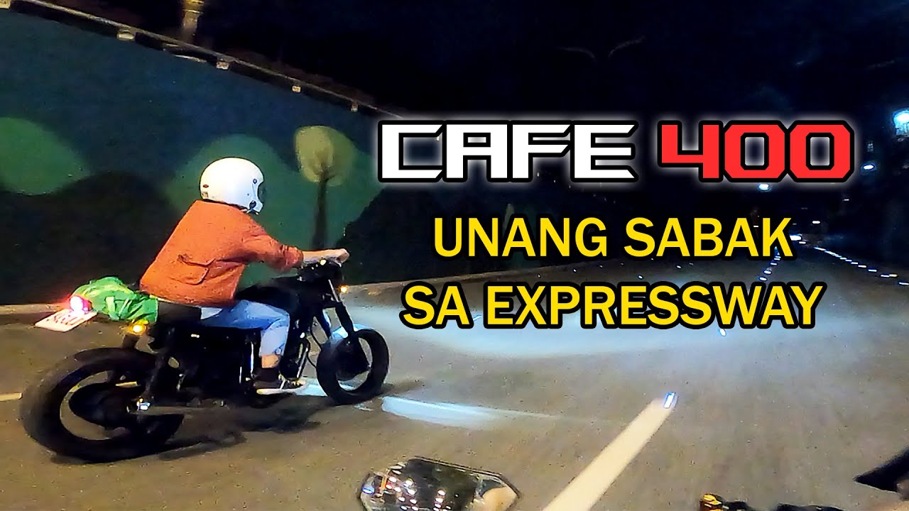 1st Impression sa 2nd Hand Cafe 400 [Motorstar], 1st Time sa Expressway ng Rider
