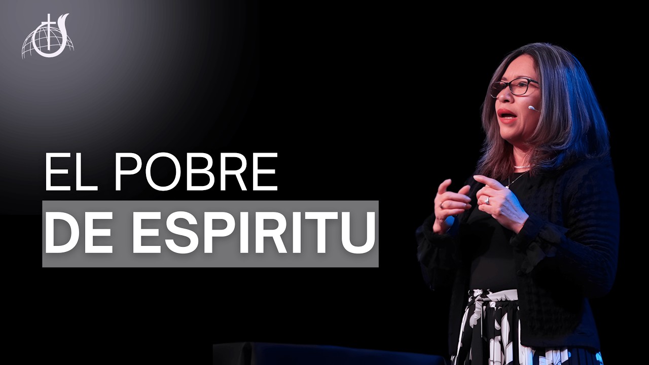 El Pobre de Espiritu | Pastora Noemi Arriaza
