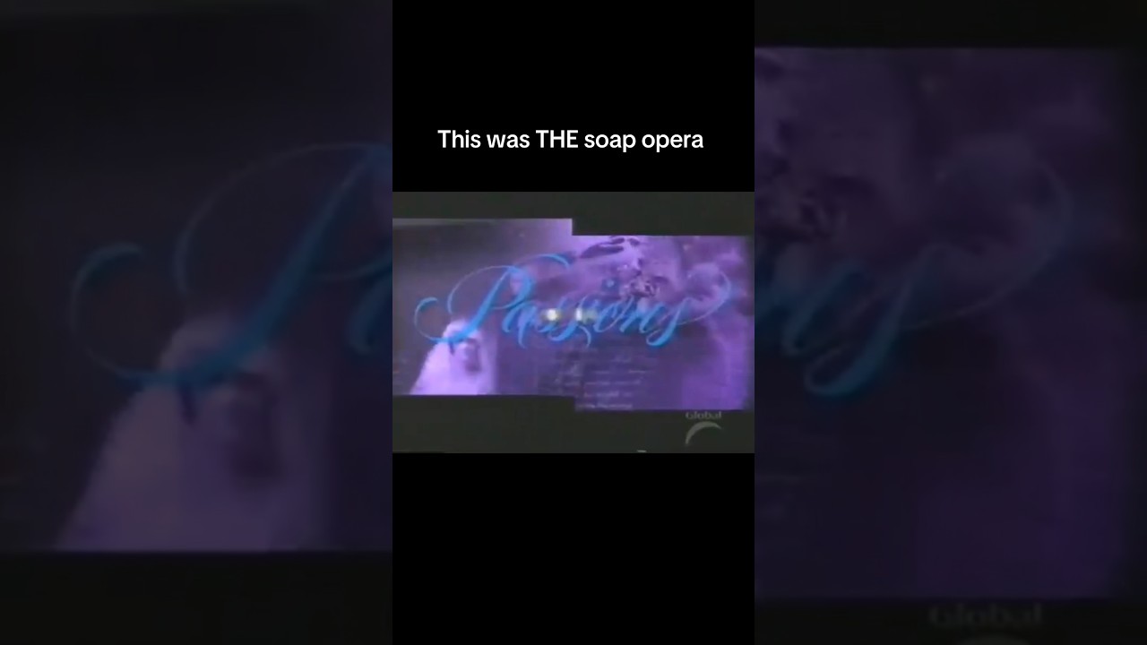 PASSIONS SOAP OPERA
