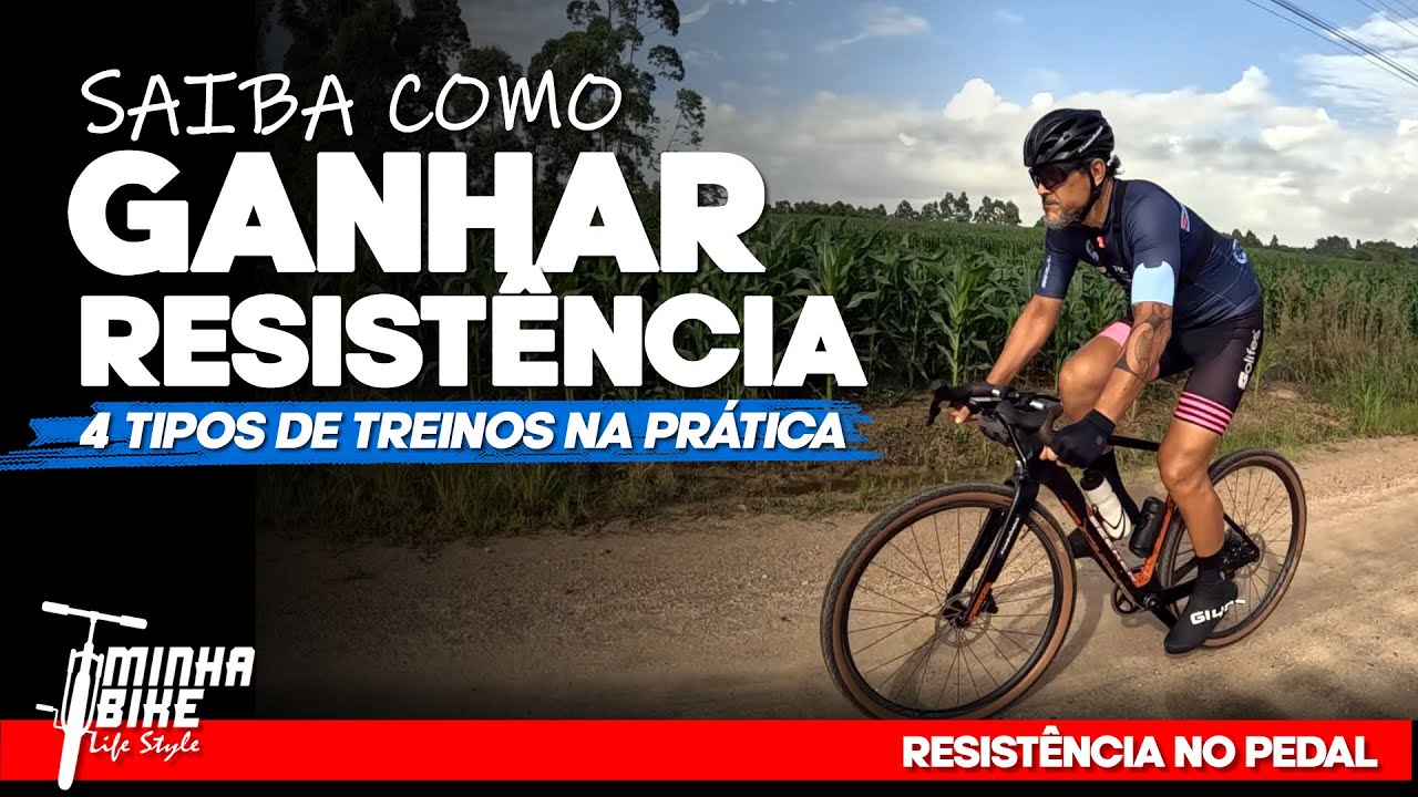 COMO GANHAR RESISTÊNCIA NO CICLISMO | 4 DICAS DE TREINO - Minha Bike Life Slyle