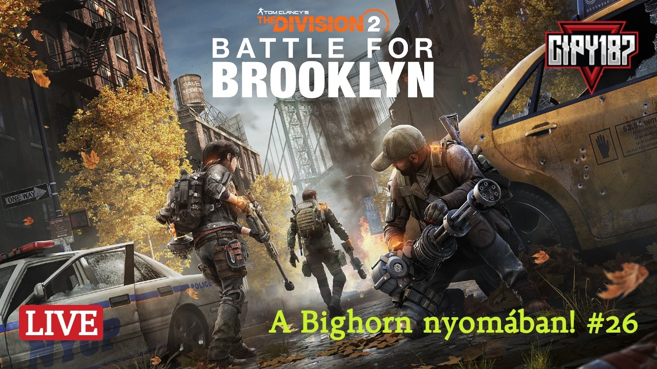 🎯 The Division 2 Battle for Brooklyn - A Bighorn nyomában! #26 🔥