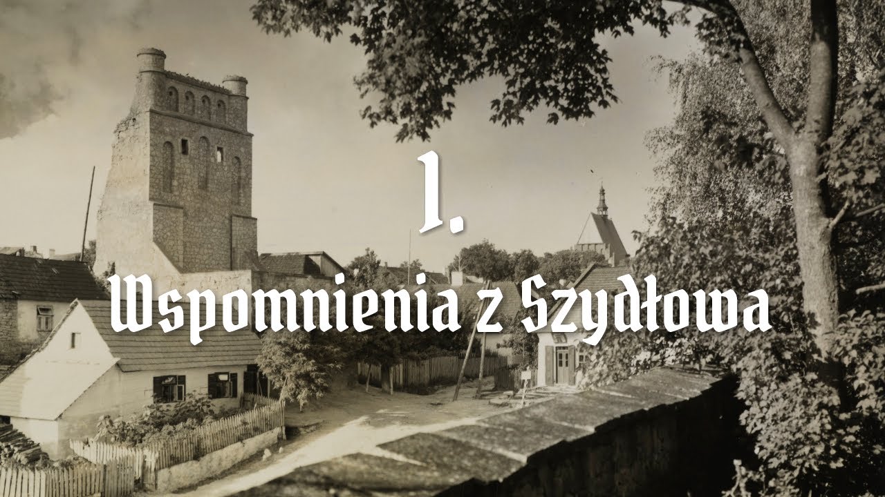 🎧 Wspomnienia z Szydłowa | Odcinek 1 | Helena Sojda