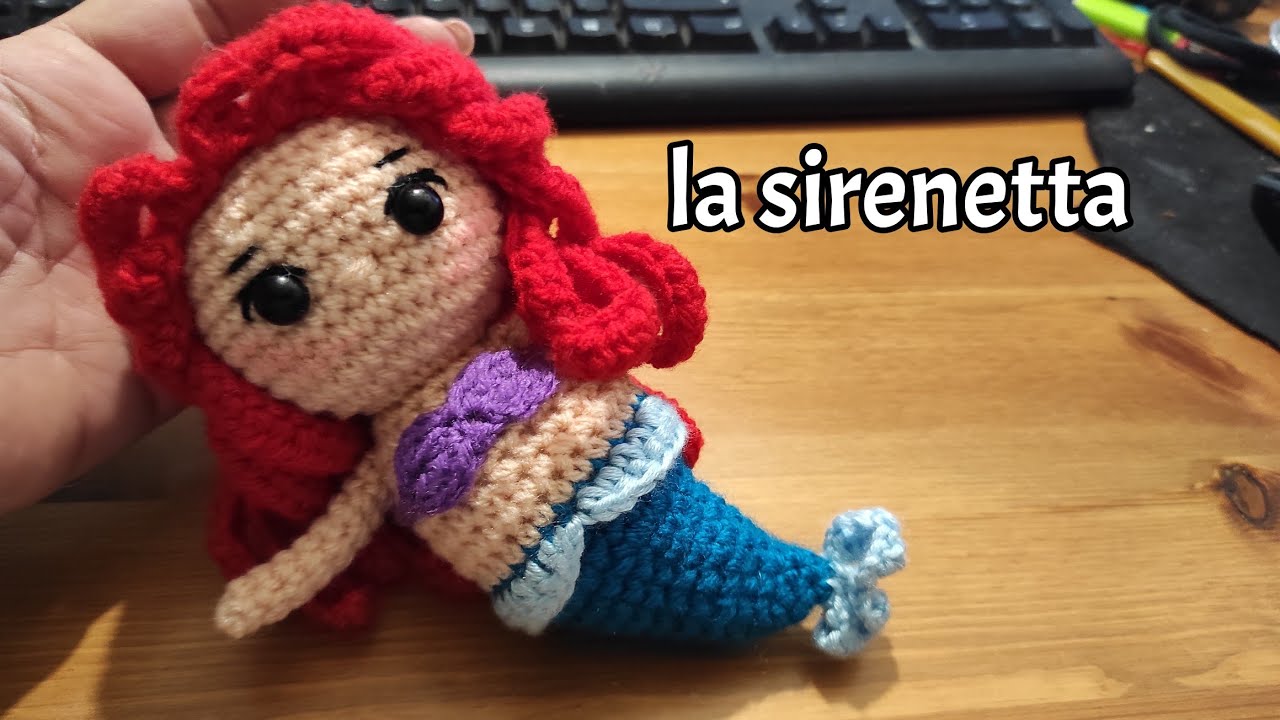 La Sirenetta amigurumi #marmaid  #amigurumi PERSONAGGI/CARTONI ANIMATI ideali per Mercatini