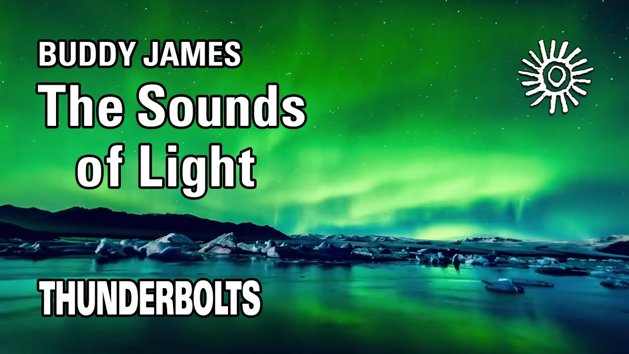 Buddy James: The Sounds of Light | Thunderbolts