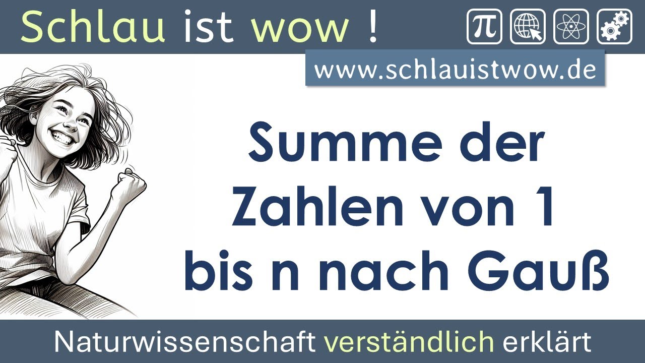 Summe der Zahlen von 1 bis n nach Gauß - Gaußsche Summenformel
