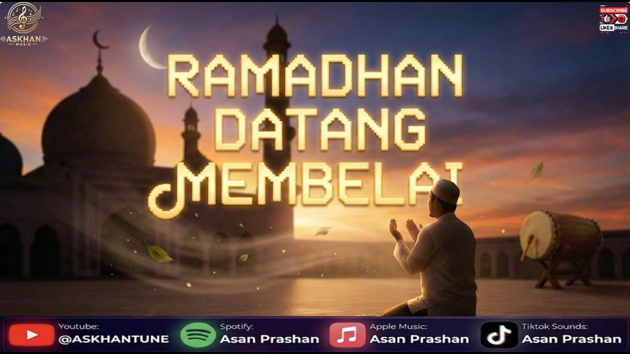 Ramadhan Datang Membelai - ASKHAN TUNE - Official Lyric Video | Menyambut Bulan Suci Ramadhan