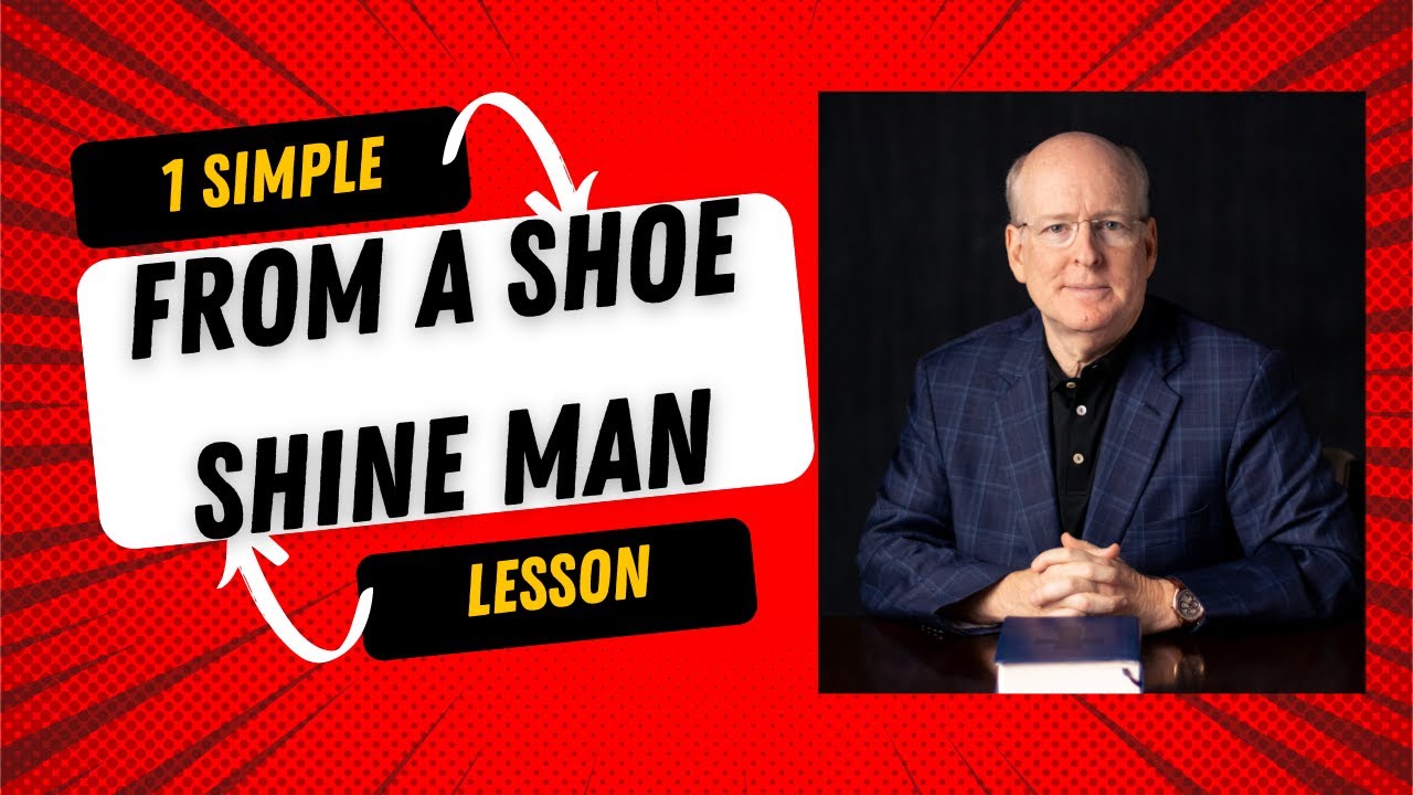 How to be as Wise as a Shoe Shine Man. Dr. Allen Hunt.