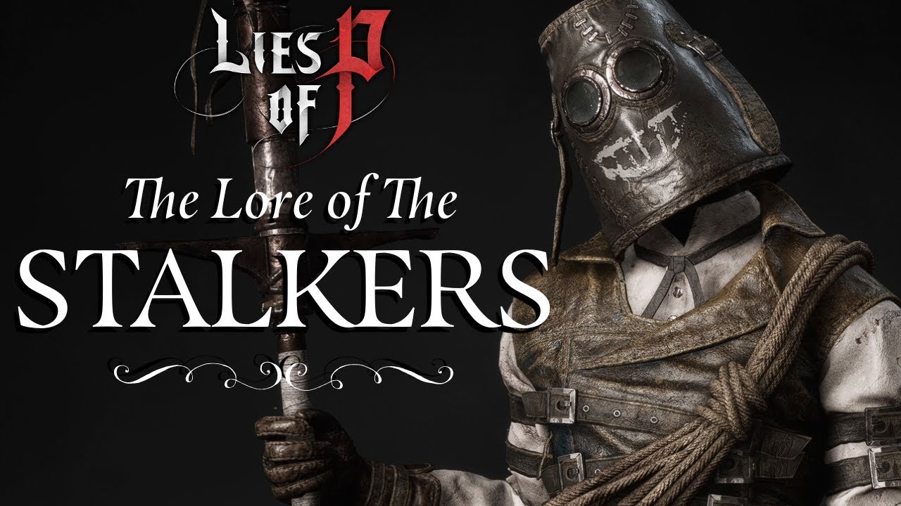Who are the Stalkers? | Lies of P explained