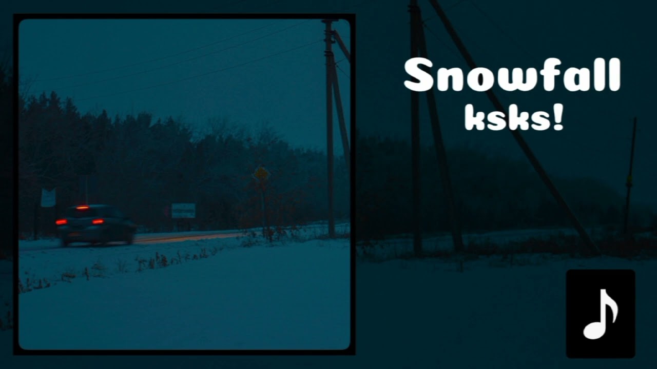 ksks! - Snowfall (music video)