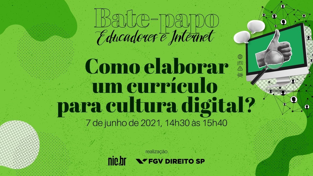 [Educadores e Internet] Como elaborar um currículo para cultura digital?