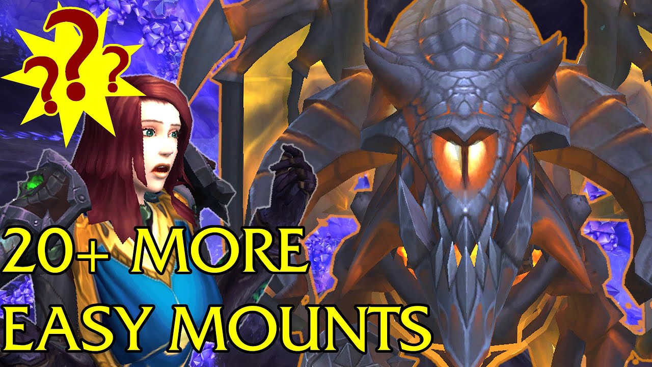 EASY MOUNTS  - 20+ More Easy To Get Mounts in World of Warcraft