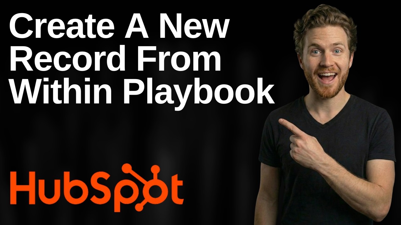 How To Create A New Record From Within A Playbook In HubSpot (2026 Easy Guide)