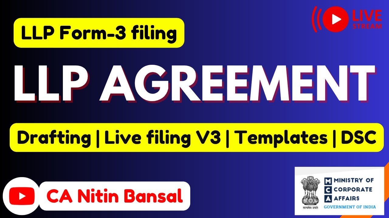 LLP form 3 filing | LLP Agreement filling | Form 3 LLP Agreement | LLP Agreement Drafting