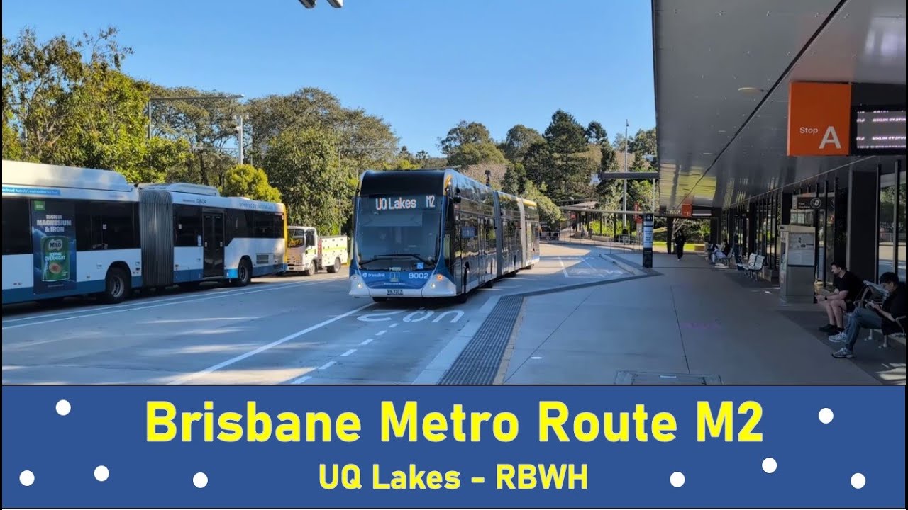 Brisbane Metro Route M2 - UQ Lakes to RBWH