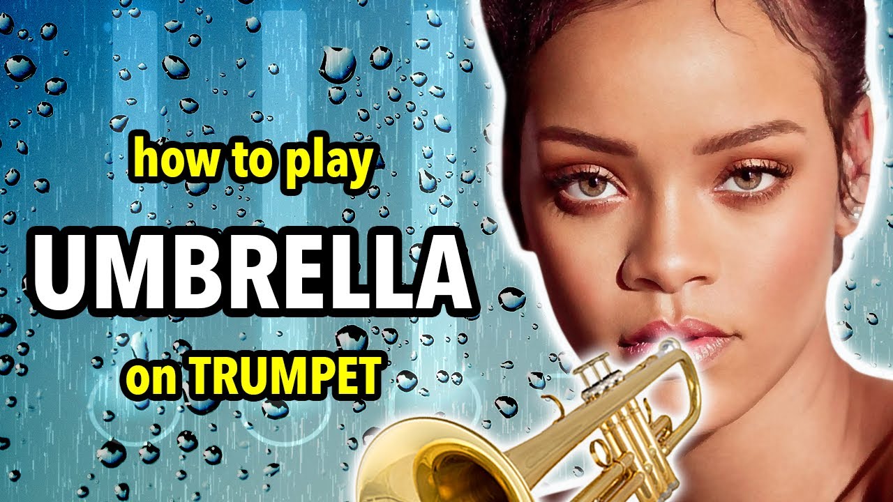 How to play Umbrella on Trumpet | Brassified