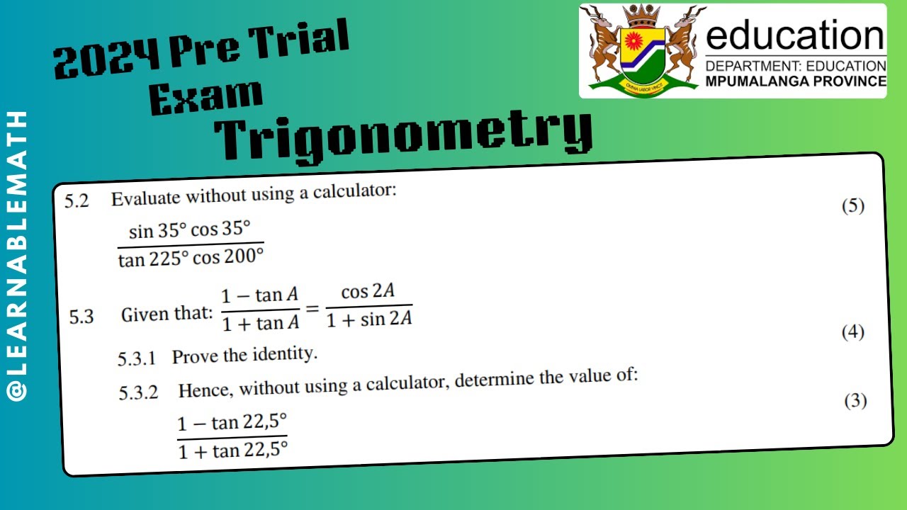 2024 Pre Trial Mathematics P2 Trigonometry Mpumalanga