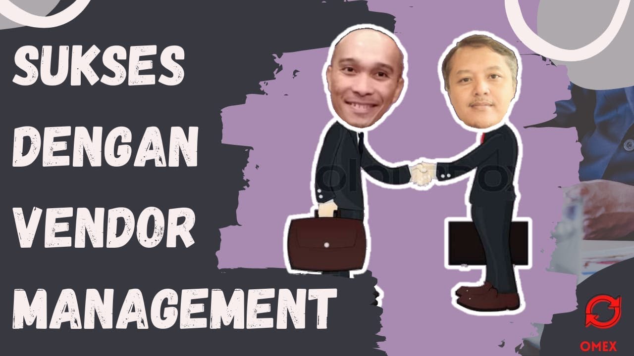 Sukses dengan Vendor Management