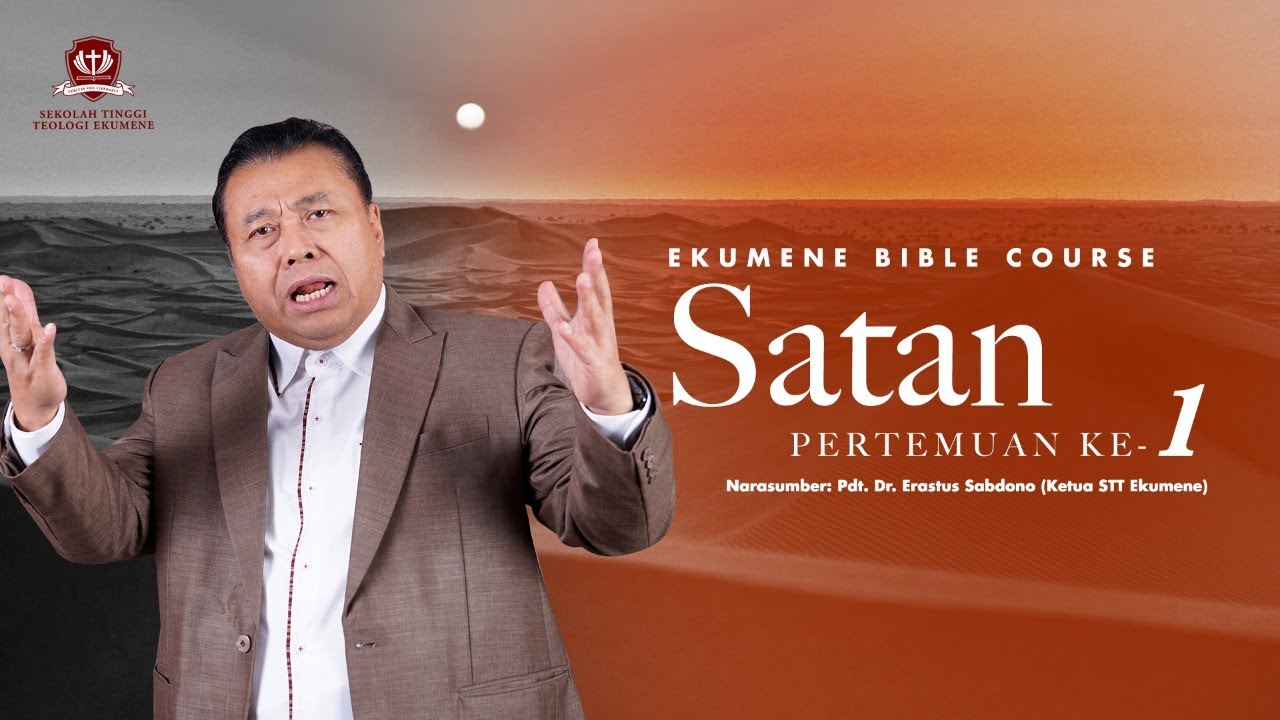 EBC | SATAN ( Pertemuan 1) | Pdt. Dr. Erastus Sabdono | 28 Sep 2020 | 18.00 WIB