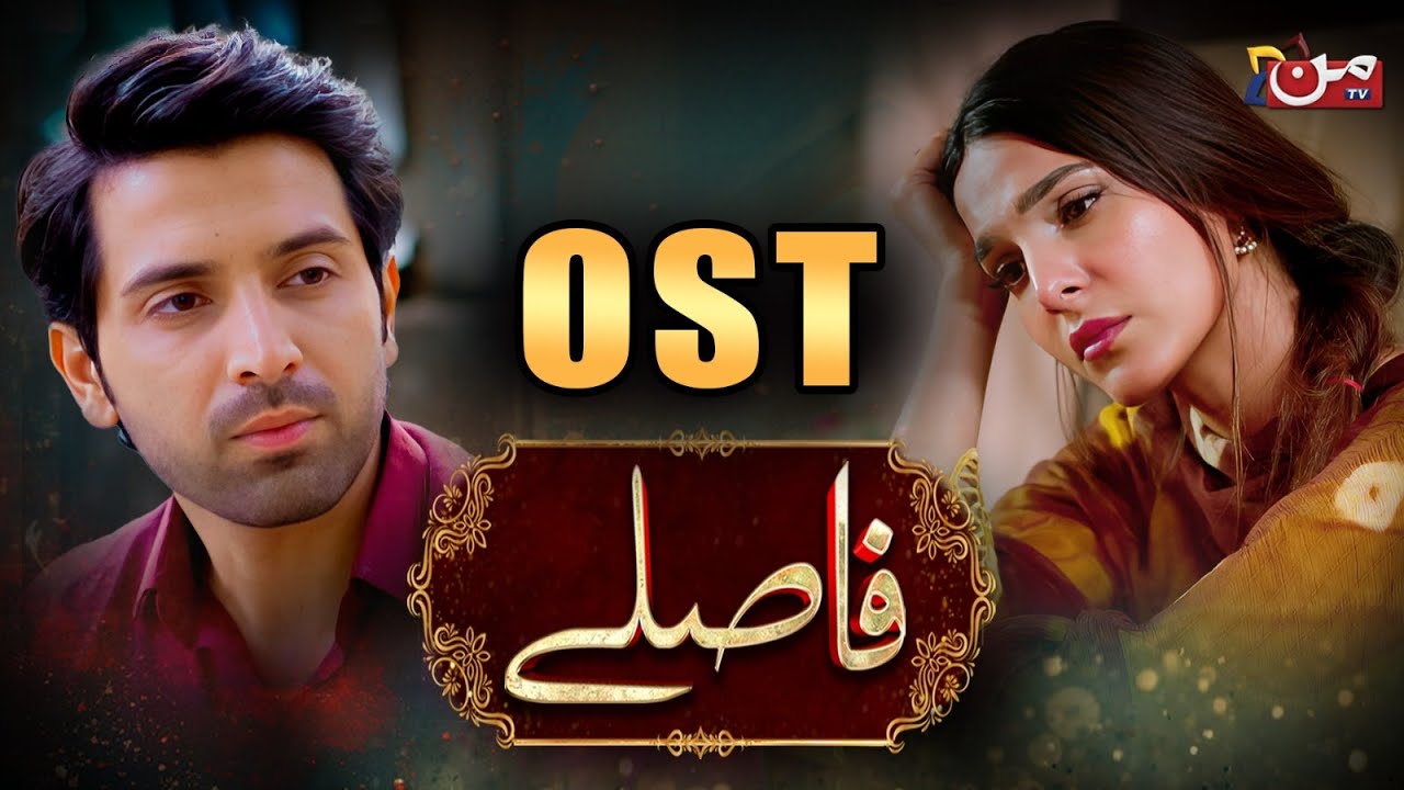 Faslay | Pakistani Latest OST 2024 | MUN TV Pakistan