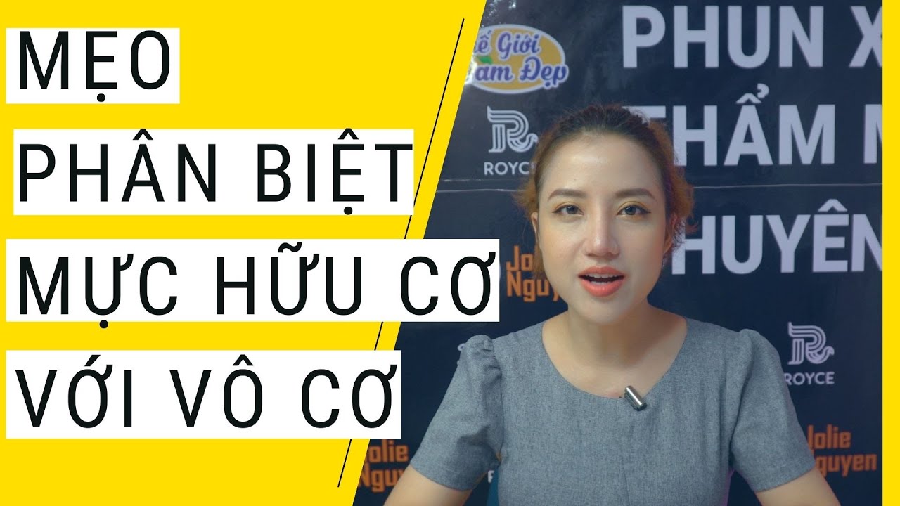 Mẹo Phân Biệt Mực Phun Xăm Hữu Cơ Và Vô Cơ | Jolie Nguyen