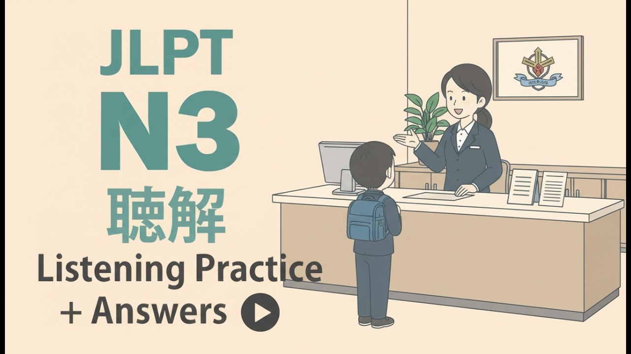 JLPT N3 Japanese Listening Practice Test with Answer 2026