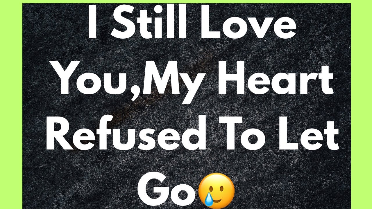 I Still love you babe 💋❤️🥰