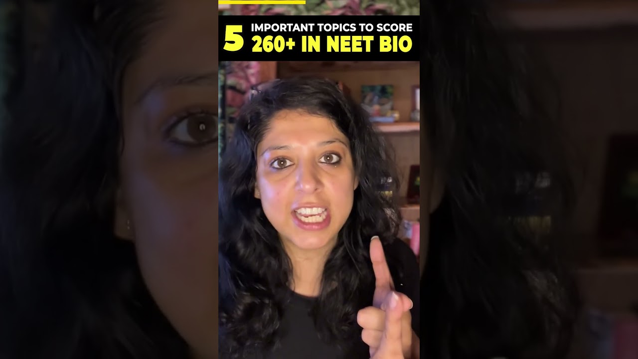 ONLY 5 Topics to Get 260+ Score &mdash; NEET Biology Preparation