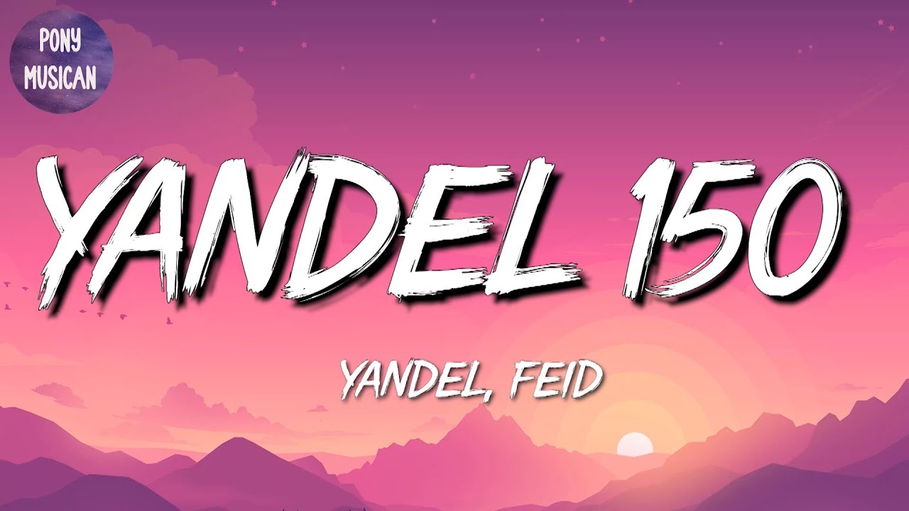 🎵 [Reggaeton] Yandel, Feid - Yandel 150 | Cris MJ, Manuel Turizo, Bad Bunny (Mix)