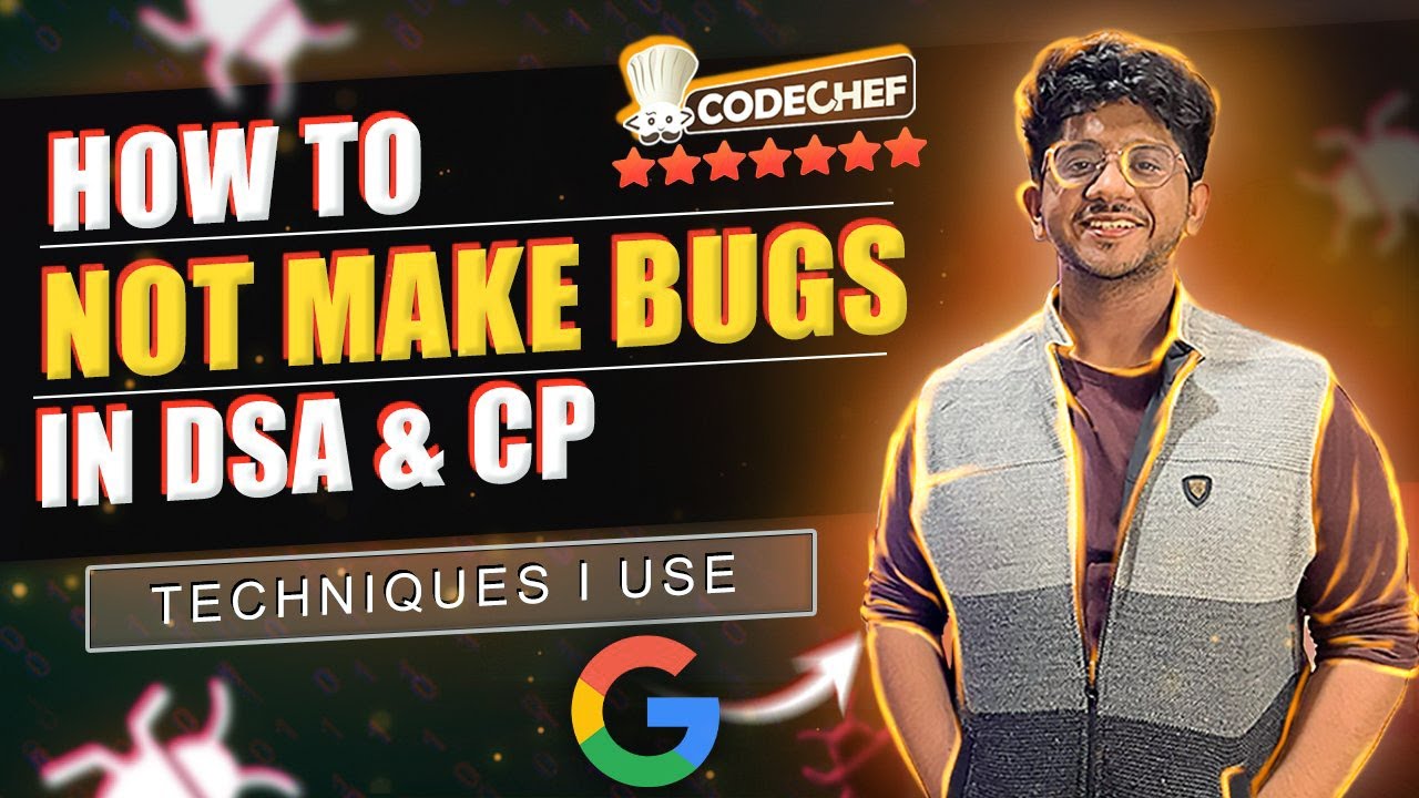 5 techniques to avoid debugging in DSA | FAQ for DSA and CP | Vivek Gupta