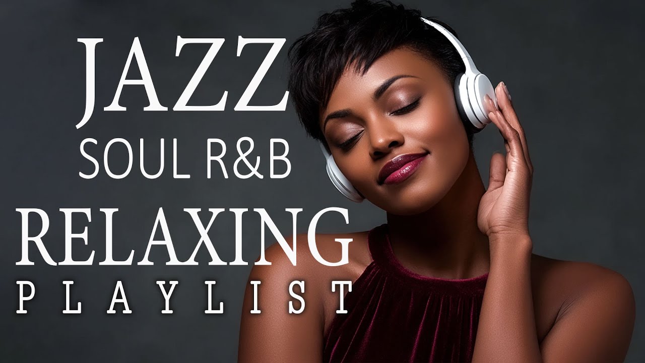 Smooth Jazz & Soulful R&B Mix &ndash; Relaxing Calm Vintage Instrumentals for Quiet Evenings