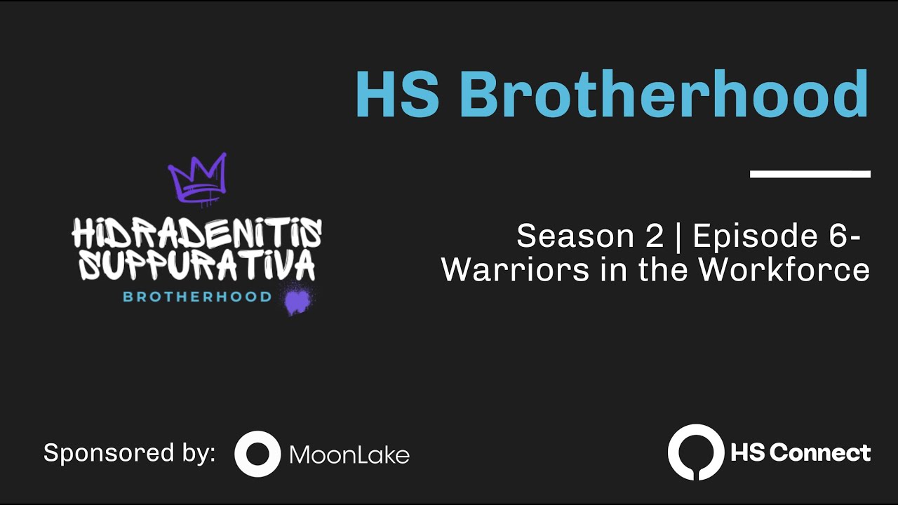 Season 2 | Episode 6 - Warriors in the Workforce: Navigating HS on the Job & Beyond