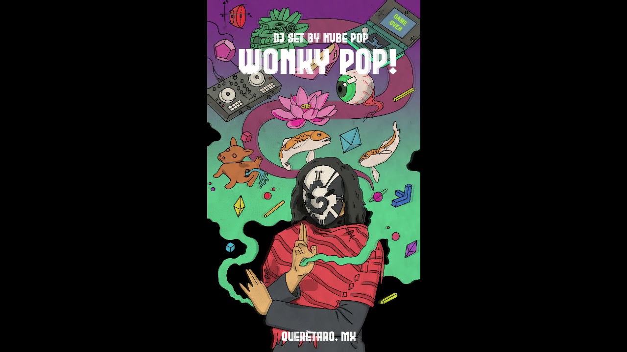 Wonky Pop! DJ Set By: Nvbe Pop [PROMO]