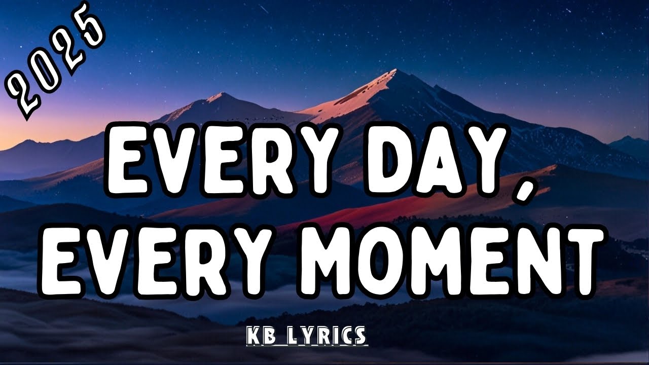 Every Day, Every Moment (KB Lyrics) - Beautiful Romantic English Song of All Time |Zen Music