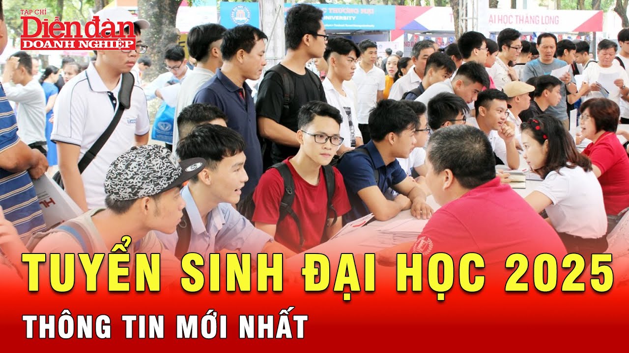 Những điểm mới nhất trong quy chế tuyển sinh đại học năm 2025 | Tin tức 24h