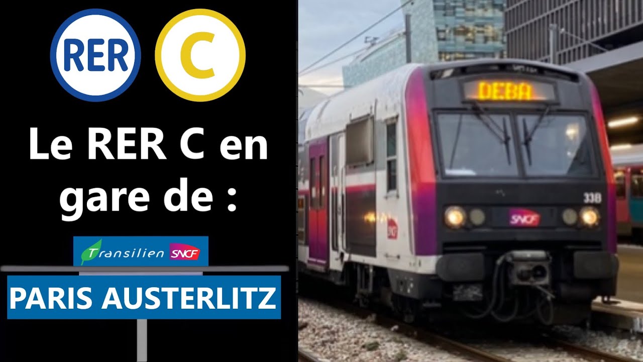 RER C à Paris Austerlitz Surface (Z 20500, Z 8800, Z 5600, Z 20900)