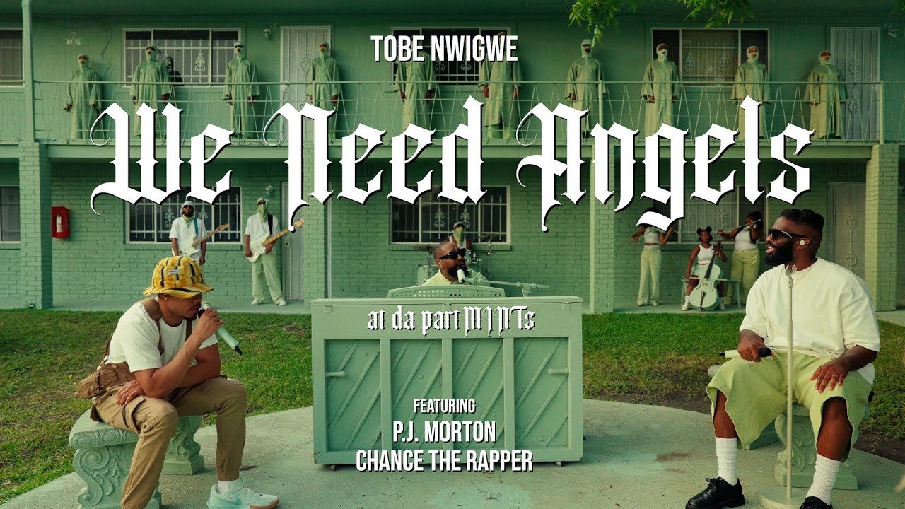 TOBE NWIGWE | WE NEED ANGELS [live at da partMINTs] ft. P.J. MORTON & CHANCE THE RAPPER