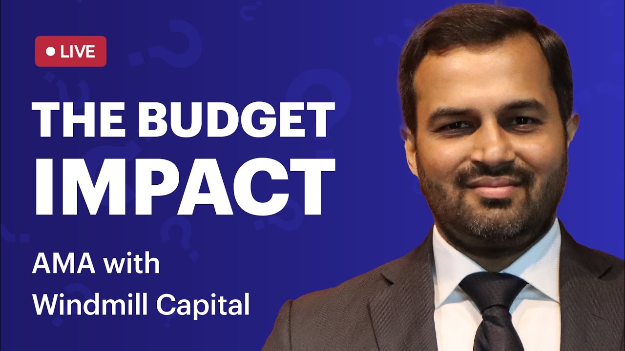LIVE: Union Budget AMA with Windmill Capital | Naveen K R