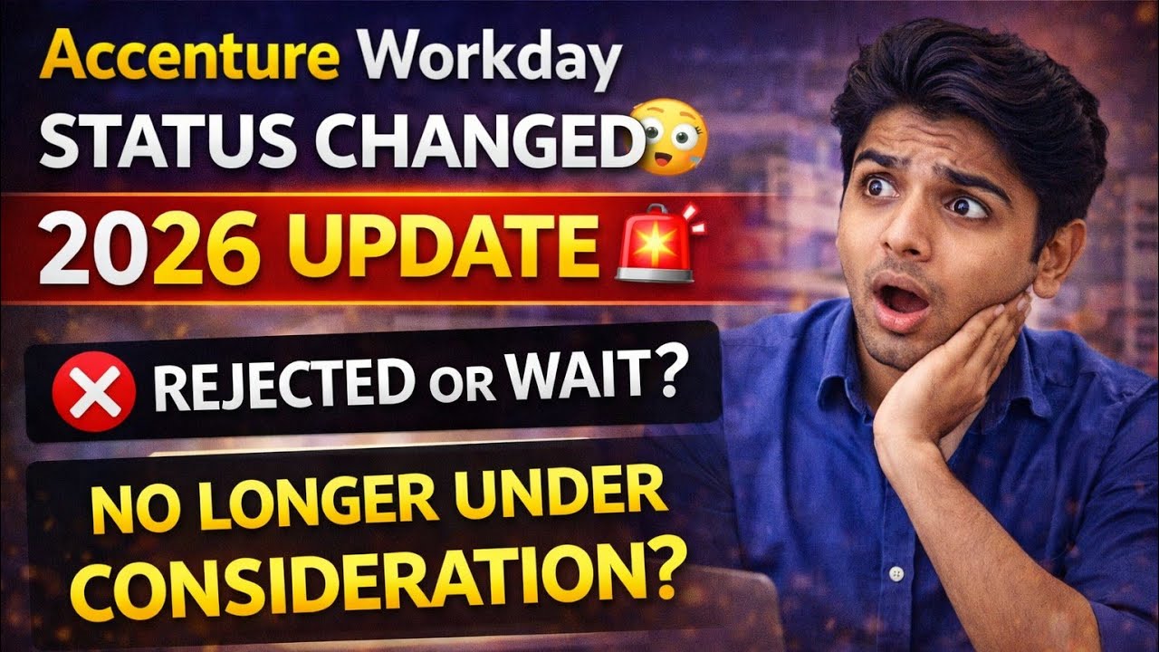 Accenture Workday Status Change 2026 | No Longer Under Consideration Explained | Hiring Update