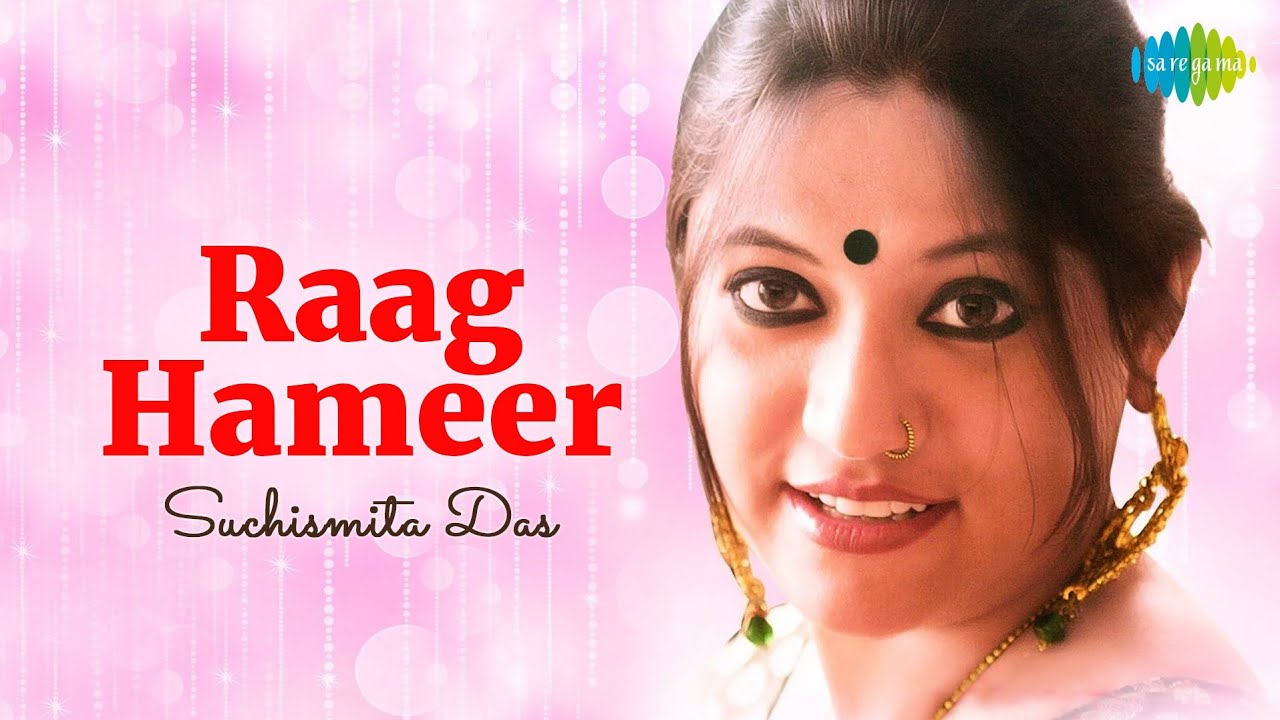 Raag Hameer | Suchismita Das | Hindustani Classical Music | Official Video