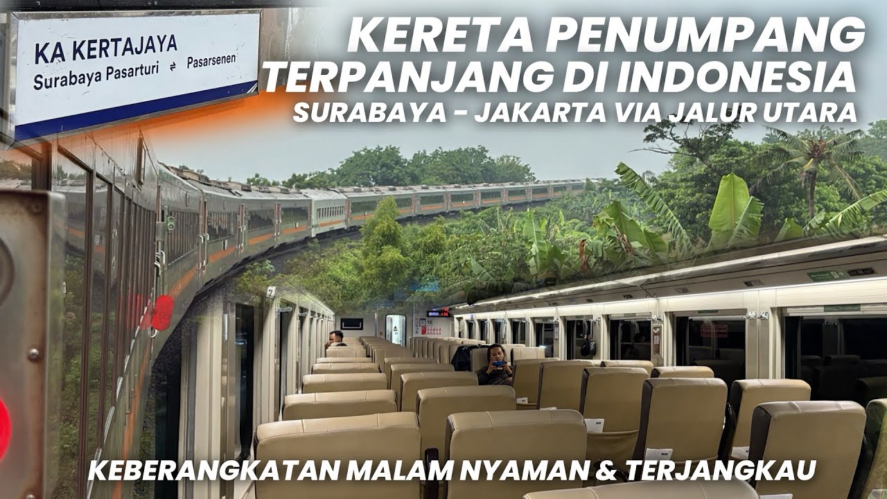 KERETA PENUMPANG TERPANJANG BISA ANGKUT 1100 PENUMPANG‼️Naik KA Kertajaya Premium Surabaya Jakarta