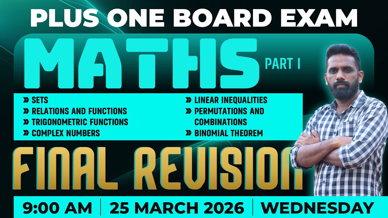 Plus One Board Exam: Mathematics | Part I | Final Revision | Universal Kottakkal