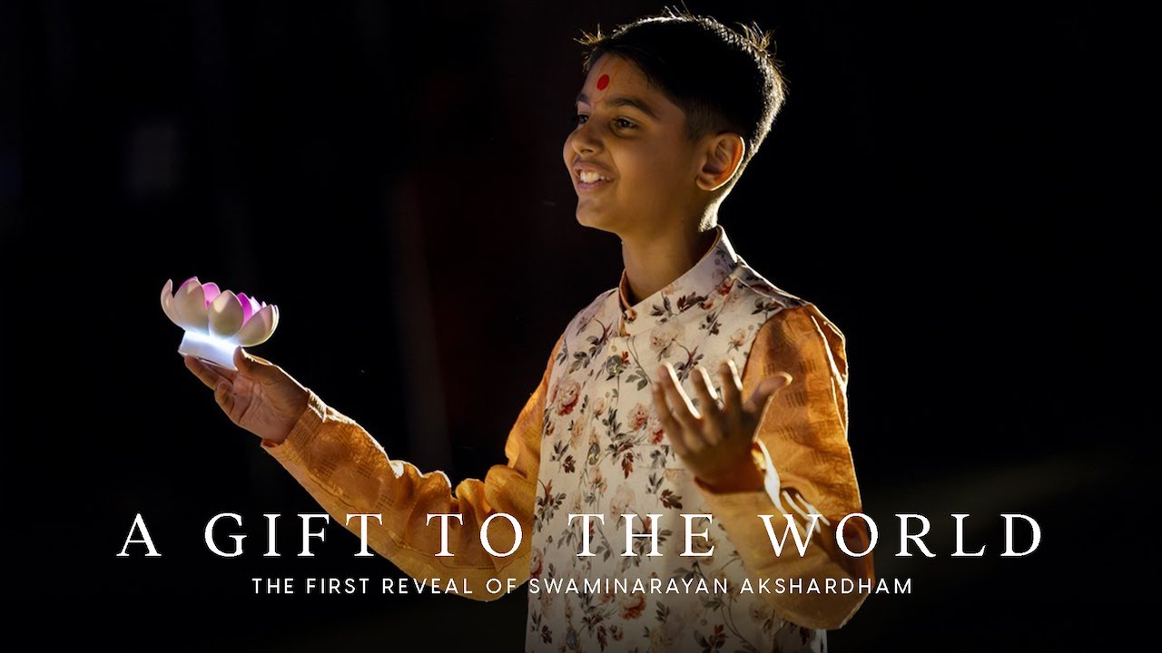 12 - A Gift to the World: The First Reveal of Swaminarayan Akshardham