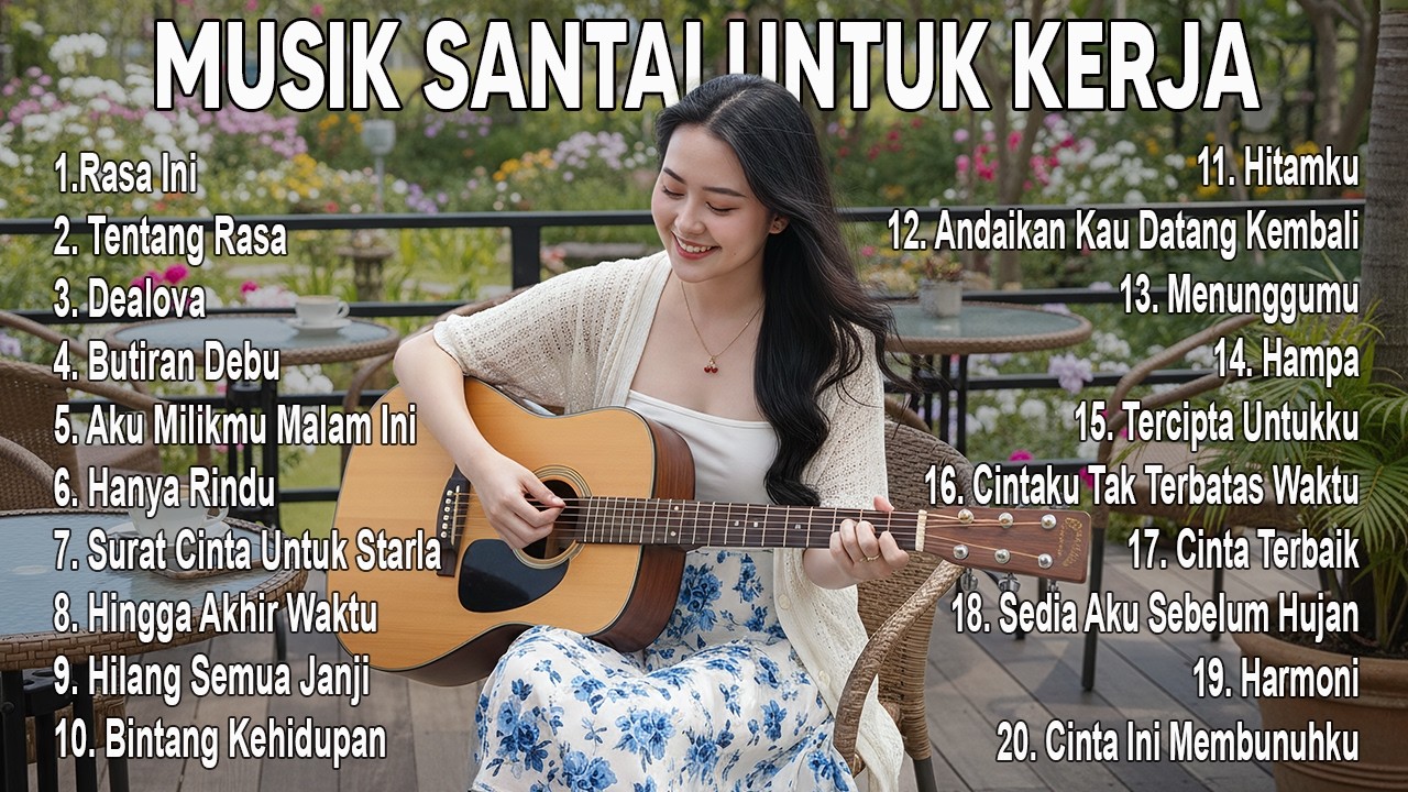 Akustik Hits dan Trending Saat Ini || Lagu Viral di Tiktok Saat Ini Sangat Cocok Temani Saat Bekerja