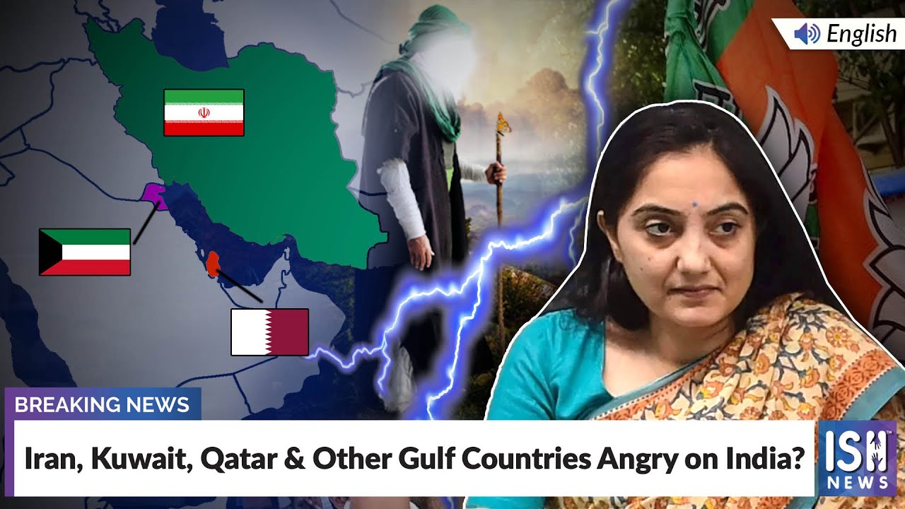 Iran, Kuwait, Qatar & Other Gulf Countries Angry on India? | ISH News