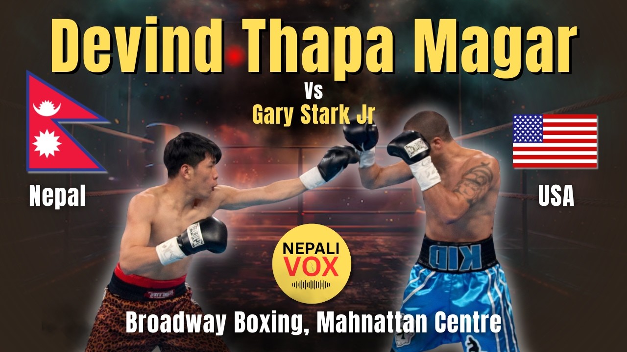 Devind Thapa Magar Vs Gary Stark Jr